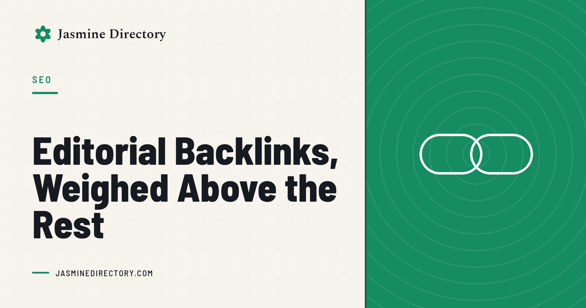 Jasmine Directory graphic headed ‘Editorial Backlinks, Weighed Above the Rest’